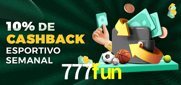 10% de bônus de cashback na 777fun